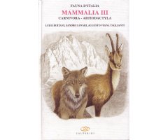 FAUNA D'ITALIA. MAMMALIA III, CARNIVORA, ARTIODACTYLA VOL. XXXVIII