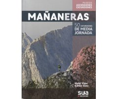 MAÑANERAS POR EUSKAL HERRIA. 50 EXCURSIONES DE MEDIA JORNADA