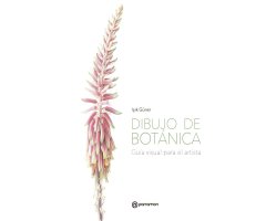 DIBUJO DE BOTÁNICA. GUÍA VISUAL PARA EL ARTISTA