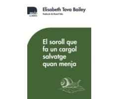 EL SOROLL QUE FA UN CARGOL SALVATGE QUAN MENJA