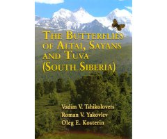 THE BUTTERFLIES OF ALTAI, SAYANS AND TUVA (SOUTHERN SIBERIA)