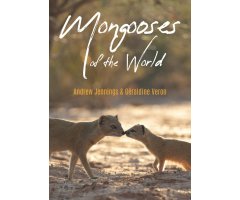 MONGOOSES OF THE WORLD