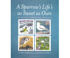 A SPARROW\'S LIFE\'S AS SWEET AS OURS