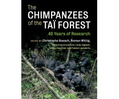 THE CHIMPANZEES OF THE TAÏ FOREST