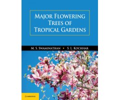 MAJOR FLOWERING TREES OF TROPICAL GARDENS 