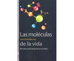 LAS MOLÉCULAS DE LA VIDA