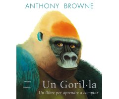 UN GORIL·LA. UN LLIBRE PER APRENDRE A COMPTAR