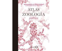 ATLAS DE ZOOLOGÍA POÉTICA