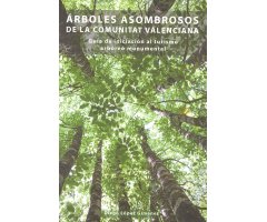 ÁRBOLES ASOMBROSOS DE LA COMUNIDAD VALENCIANA