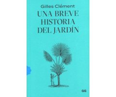 UNA BREVE HISTORIA DEL JARDÍN