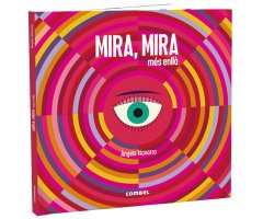 MIRA, MIRA MÉS ENLLÀ