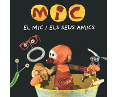 EL MIC I ELS SEUS AMICS