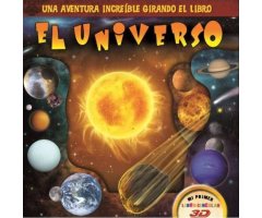 EL UNIVERSO. UNA AVENTURA INCREÍBLE GIRANDO EL LIBRO