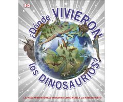 ¿DÓNDE VIVIERON LOS DINOSAURIOS? . UNA VODA PREHISTÓRICA EN MAPAS COMO NUNCA LA HAVÍAS VISTO