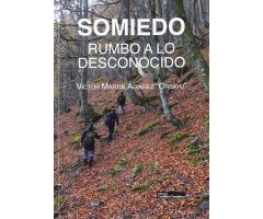 SOMIEDO. RUMBO A LO DESCONOCIDO