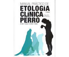 MANUAL PRÁCTICO DE ETOLOGÍA CLÍNICA EN EL PERRO   