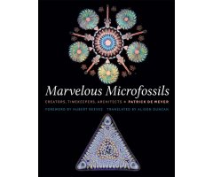 MARVELOUS MICROFOSSILS: CREATORS, TIMEKEEPERS, ARCHITECTS.