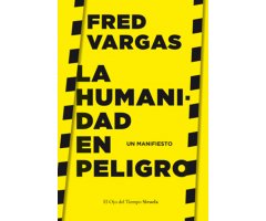 LA HUMANIDAD EN PELIGRO. UN MANIFIESTO
