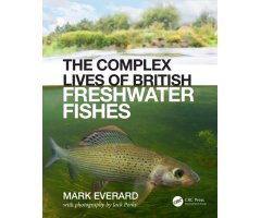 THE COMPLEX LIVES OF BRITISH FRESHWATER FISHES.