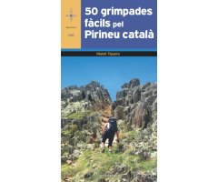 50 GRIMPADES FÀCILS PEL PIRINEU CATALÀ   