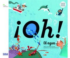 ¡OH! EL AGUA    
