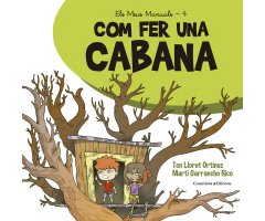 COM FER UNA CABANA