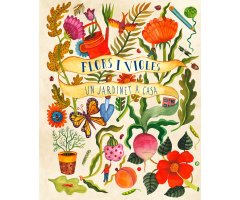 FLORS I VIOLES. UN JARDINET A CASA
