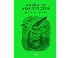 ANIMALES ARQUITECTOS                                                                                                                                  