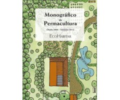 MONOGRÁFICO DE PERMACULTURA. OTOÑO 2001 - INVIERNO 2012