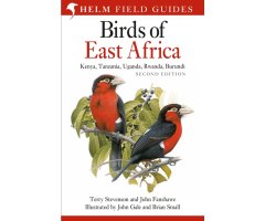 HELM FIELD GUIDES. BIRDS OF EAST AFRICA. KENYA, TANZANIA, UGANDA, RWANDA, BURUNDI