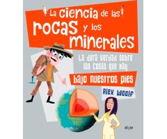 LA CIENCIA DE LAS ROCAS Y LOS MINERALES