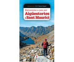 EXCURSIONS A PEU PER AIGÜESTORTES I SANT MAURICI