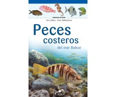 PECES COSTEROS DEL MAR BALEAR. MINIGUIA DE MAR