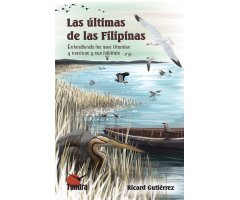 LAS ÚLTIMAS DE LAS FILIPINAS. ENTENDIENDO LAS AVES LITORALES Y MARINAS Y SUS HÁBITATS
