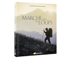MARCHE AVEC LES LOUPS