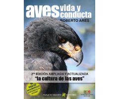 AVES, VIDA Y CONDUCTA. LA CULTURA DE LAS AVES    