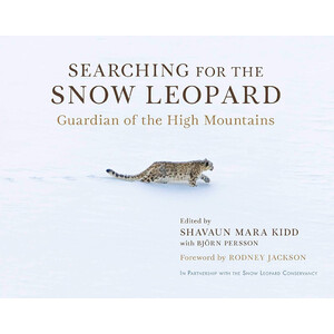 SEARCHING FOR THE SNOW LEOPARD. GUARDIAN OF THE HIGH MOUNTAINS