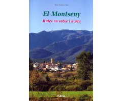 EL MONTSENY. RUTES EN COTXE I A PEU