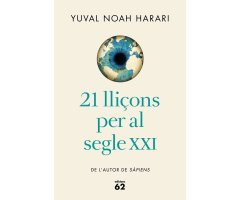 21 LLIÇONS PER AL SEGLE XXI DE L'AUTOR DE SÀPIENS