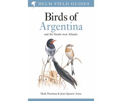 HELM FIELD GUIDES. BIRDS OF ARGENTINA AND THE SOUTH-WEST ATLANTIC