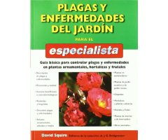 PLAGAS Y ENFERMEDADES DEL JARDÍN PARA EL ESPECIALISTA