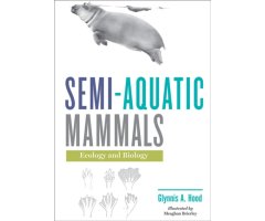 SEMI-AQUATIC MAMMALS: ECOLOGY & BIOLOGY
