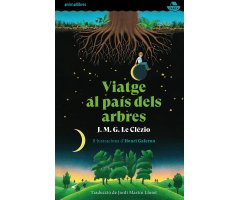 VIATGE AL PAÍS DELS ARBRES