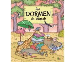 AIXÍ DORMEN ELS ANIMALS                                                                                                                               