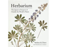 HERBARIUM. THE QUEST TO PRESERVE AND CLASSIFY THE WORLD\'S PLANTS
                                                                                    
