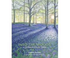 INTO THE WOODS. A CELEBRATION OF TREES                                                                                                                