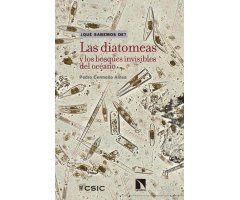 LAS DIATOMEAS Y LOS BOSQUES
INVISIBLES DEL OCÉANO