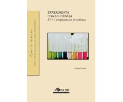 EXPERIMENTA CON LA CIENCIA        50+1 PROPUESTAS PRÁCTICAS