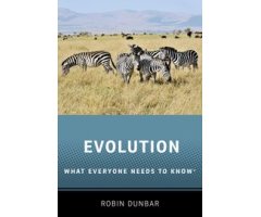 EVOLUTION: WHAT EVERYONE NEEDS TO KNOW                                                                                                                