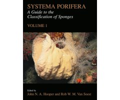 SYSTEMA PORIFERA. A GUIDE TO THE CLASSIFICATION OF SPONGES